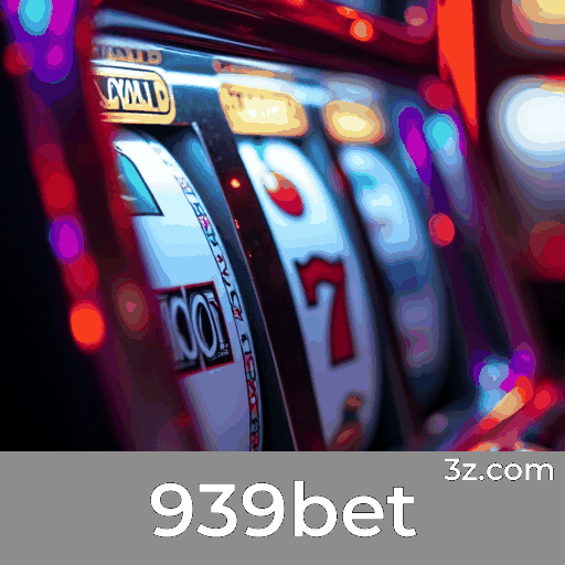 939bet: Plataforma de Cassino Online e Apostas
